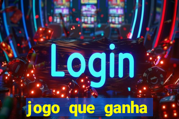 jogo que ganha dinheiro de verdade sem depositar nada